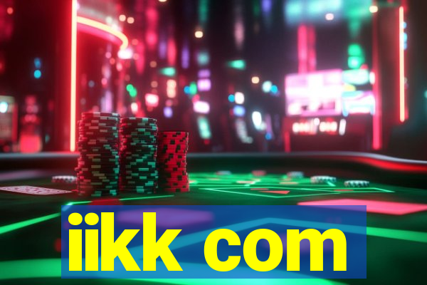 iikk com